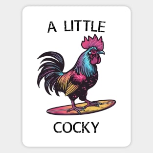 Surfing Rooster - A Little Cocky (with Black Lettering) Magnet